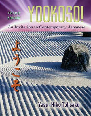 Textbook called Yookoso! a contemporary Japanese introduction